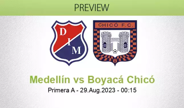 Independiente Medellin vs Boyaca Chico Prediction, Betting Tips & Odds